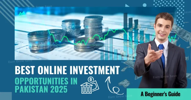 Investment Pakistan: Best Online Opportunities in 2025