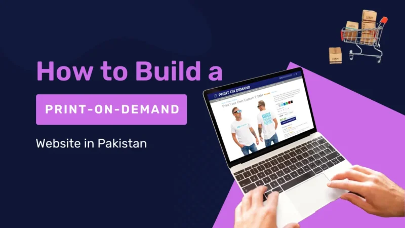 How to Create a POD Store in Pakistan